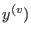 $ y^{(v})$